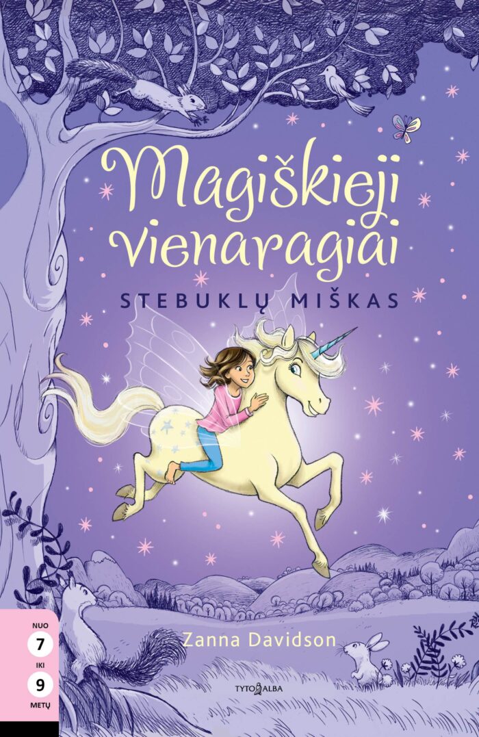 Magiškieji vienaragiai. Stebuklų miškas