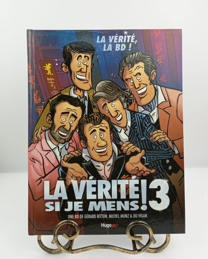 La Verite Si Je Mens 3