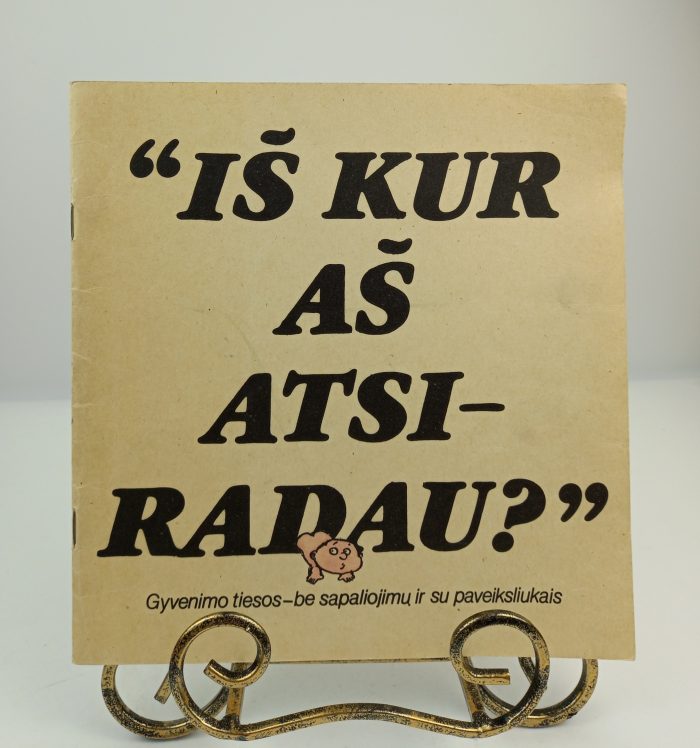 ''Iš kur aš atsiradau?'' Gyvenimo tiesos- be sapaliojimų ir su paveiksliukais