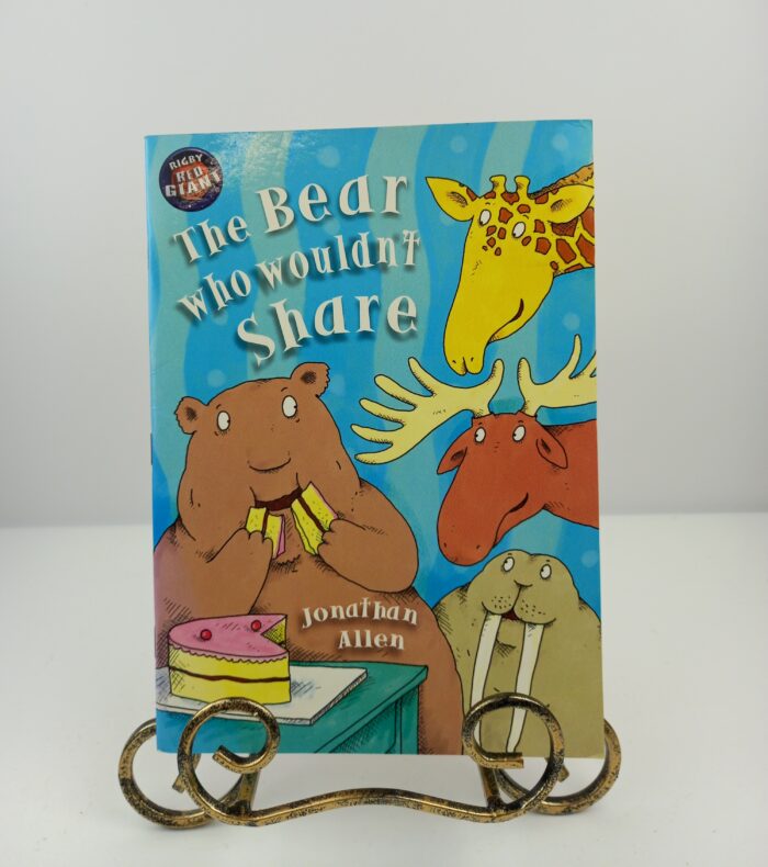 The Bear Who Wouldn't Share