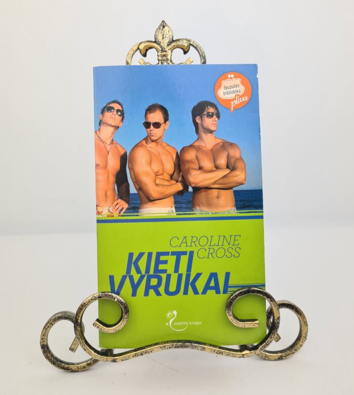 Kieti vyrukai