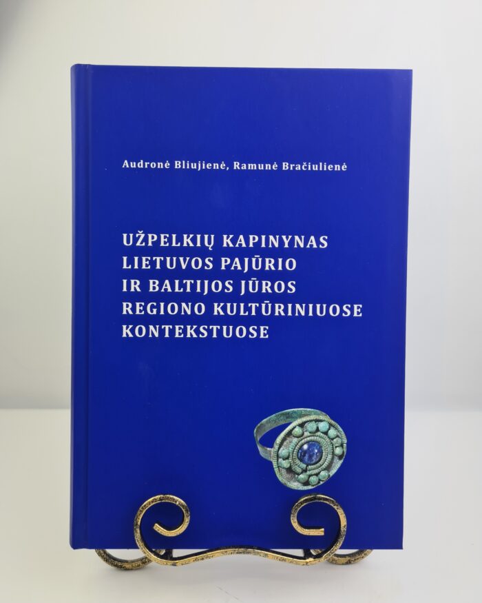 Užpelkių kapinynas Lietuvos pajūrio ir Baltijos jūros regiono kultūriniuose kontekstuose